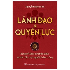 Lãnh Đạo Và Quyền Lực