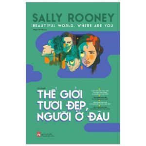 Thế Giới Tươi Đẹp Người Ở Đâu